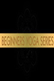 Body By Yoga - Beginners Yoga Series