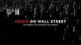 Crisis on Wall Street: The Week That Shook the World