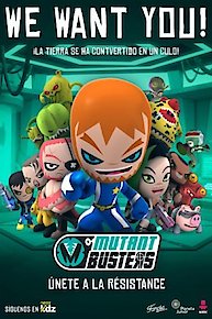 Mutant Busters Online - Full Episodes of Season 1 | Yidio