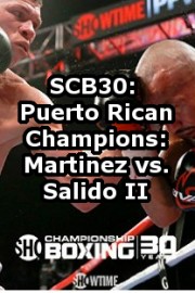 SCB30: Puerto Rican Champions: Martinez vs. Salido II