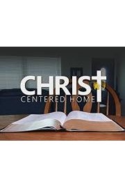 Christ-Centered Home