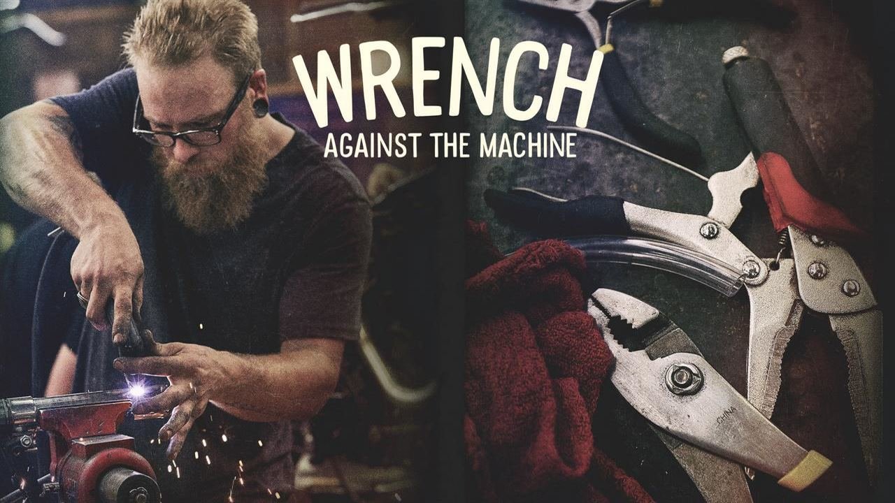 Wrench Against the Machine