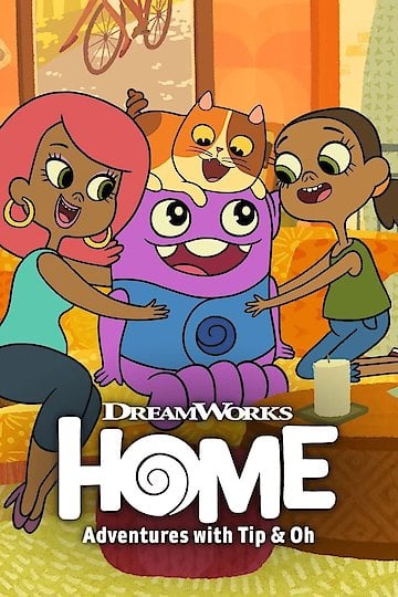 Watch Home: Adventures with Tip & Oh Streaming Online - Yidio