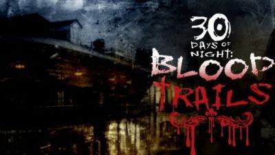 30 Days of Night: Blood Trails Season 1 Episode 1