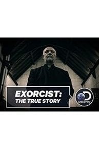 Exorcists The True Story