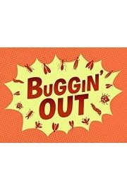 Buggin'Out