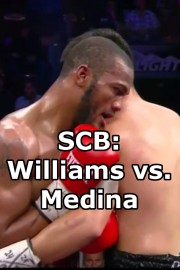 SCB: Williams vs. Medina