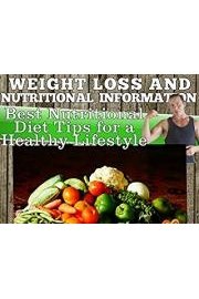 Weight Loss and Nutritional Information - Best Nutrition Diet Tips for a Healthy Lifestyle