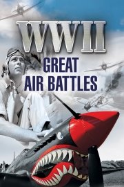 Great Air Battles of WWII