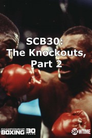 SCB30: The Knockouts, Part 2
