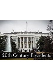 20th Century Presidents