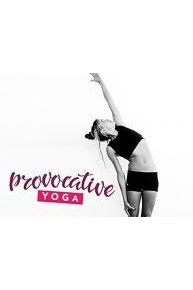 Provocative Yoga