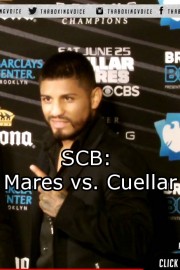Showtime Championship Boxing: Cuellar vs. Mares