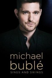 Michael Buble Sings and Swings