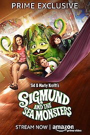 Sigmund and the Sea Monsters [Ultra HD]