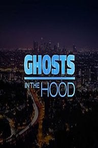 Ghosts in the Hood