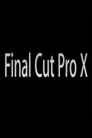 Final Cut Pro X Essentials