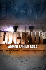 Lockup: Women Behind Bars