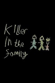 Killer in the Family