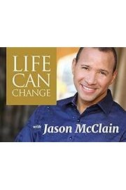 Life Can Change with Jason McClain