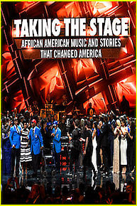 Taking the Stage: African American Music and Stories That Changed America