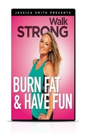 Walk STRONG: Burn Fat + Have Fun!