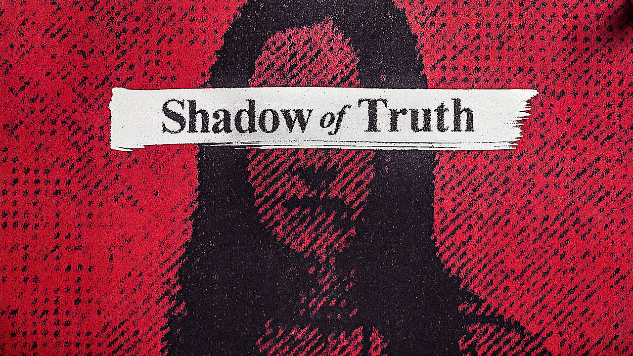 Shadow of the Truth