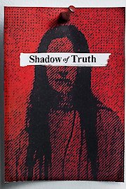 Shadow of the Truth