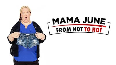 Mama June: From Not to Hot Season 1 Episode 101