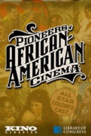 Pioneers of African-American Cinema