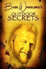 Babe Winkelman's Outdoor Secrets