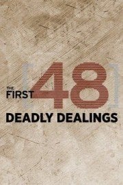The First 48: Deadly Dealings