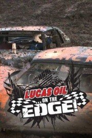 On the Edge with Lucas Oil