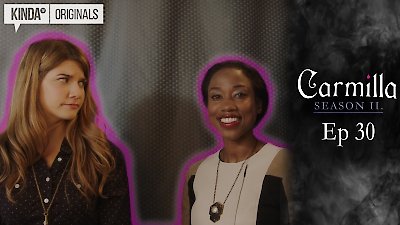 Carmilla Season 2 Episode 30