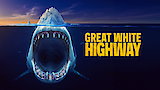 Great White Highway