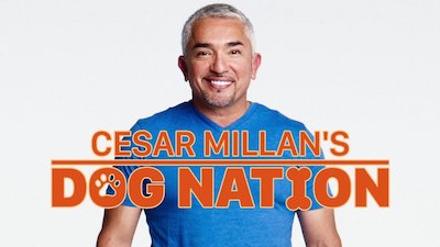 Cesar Millan's Dog Nation Season 1 Episode 1