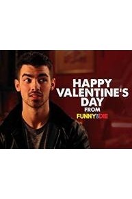 Happy Valentine's Day From Funny Or Die