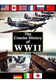 The Concise History of WWII