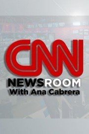 CNN Newsroom with Ana Cabrera