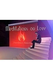 Meditations on Love