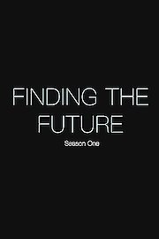 Finding the Future