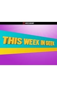 This Week in Geek