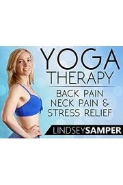 Yoga Therapy For Back Pain, Neck Pain & Stress Relief - Lindsey Samper