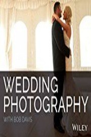Wedding Photography with Bob Davis