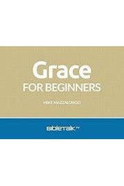 Grace for Beginners