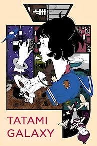 The Tatami Galaxy