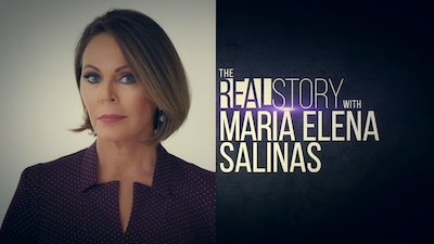 The Real Story with Maria Elena Salinas Season 2 Episode 8