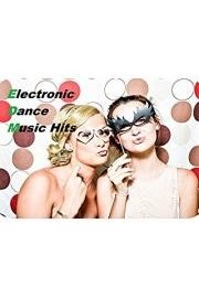 Electronic Dance Music Hits