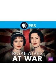 Royal Wives at War