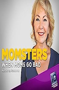 Momsters: When Moms Go Bad